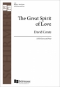 David Conte, The Great Spirit of Love SATB and Piano Stimme