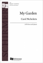 Carol Nicholeris, My Garden SATB and Keyboard Stimme