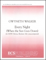 Gwyneth Walker, Every Night Baritone solo and SATB Stimme