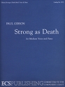 Paul Gibson, Strong As Death Medium Voice and Piano Buch