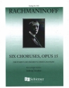 6 Choruses, op.15 for women's (children's) chorus and piano score (kyr/en/Uml)