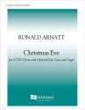 Ronald Arnatt, Christmas Eve SATB and Organ Stimme