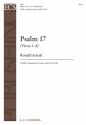 Ronald Arnatt, Psalm 17 Congregation, SATB, opt. Cantor and Organ Stimme