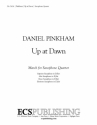 Daniel Pinkham, Up At Dawn Saxophonquartett Partitur + Stimmen