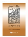 Daniel Pinkham, For Him She Sings: Three Domestic Carols SATB Stimme