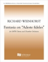 Richard Wienhorst, Fantasia on Adeste Fideles SATB, Chamber Orchestra or Keyboard [Organ or Piano] Chorpartitur