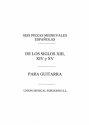 Varios: Seis Piezas Medievales Espanolas Gitarre Buch