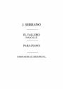 Jose Serrano, El Fallero Pasodoble Valenciano Klavier Buch