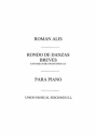 Roman Alis, Rondo De Danzas Breves Klavier Buch