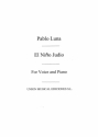 Pablo Luna, El Nino Judio No.7 Vocal and Piano Buch