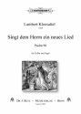 Singt dem Herrn ein neues Lied fr gem Chor (SABar) und Orgel Partitur