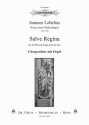 Lohelius, Joannes, Salve Regina SATB und Orgel