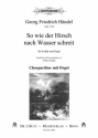 Hndel, Georg Friedrich, Wie der Hirsch schreit SABar und Orgel