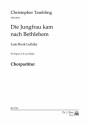 Tambling, Christopher, Die Jungfrau kam nach Bethlehem (Lute Book Lull Kinderchor/Oberstimmenchor