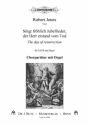 Jones, Robert, Singt frhlich Jubellieder, der Herr erstand vom Tod - SATB und Orgel