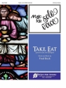 Fred Bock, Take, Eat Vocal and Piano Book