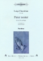 Cherubini, Luigi, Pater noster SATB + Orgel