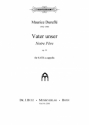 Vater unser - Notre Pre op.14 fr gem Chor a cappella Chorpartitur (dt/fr)