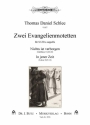 Schlee, Thomas D., Zwei Evangelienmotetten SATB a cappella