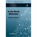 Matthew Culloton, In the Bleak Midwinter Soprano Voice and SATB a Cappella Choral Score