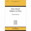 Daniel E. Schwandt, Ding Dong! Merrily on High SATB and Organ or Piano Choral Score