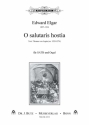 Elgar, Edward, O salutaris hostia SATB und Orgel