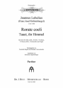 Lohelius, Joannes, Rorate coeli SATB (Soli ad lib.), Orch (2 Vl, Vc, ad lib.: 2 Ob), Orgel