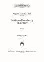 Grell, August Eduard, Gndig und barmherzig ist der Herr SATB a cappella