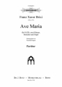 Brixi, Franz Xaver, Ave Maria T- oder S-Solo, SATB, Orchester undOrgel oder mit Orgel allein