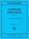 Henri Wieniawski, Fantaisie Orientale Violin and Piano Book & Part