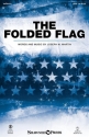 Joseph M. Martin, The Folded Flag SATB Choral Score