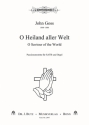 Goss, John, O Heiland aller Welt - O Saviour of the World SATB und Orgel