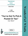 Bart, L., You've Got To Pick A Pocket Or Two Pc, 4 Flutes, A, B, Cbs, DCbs (opt.)