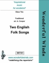 Traditional, Two English Folk Songs 2 Oboes, Ob 3 or CA