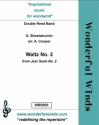 Shostakovich, D., Waltz No. 2 4+ Oboes, 2 CAs, 4+ Bassoons, Cbsn, (opt. B Ob, M-Bassoon, T'roon #)