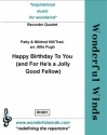 Hill, M.&.P/ Trad., Happy Birthday/For He's A Jolly Good Fellow Desc, Treb, Ten, Bass Recorders