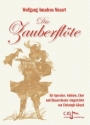 Mozart, Wolfgang Amadeus, Die Zauberflte Blasorchester, Chor (SATB), Sprecher, 5 Gesangssolisten