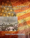 Nitsch, Jason K.,  Standridge, Randall D., Journey to America: An Immi Marching Band