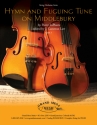 Laplante, Pierre, Hymn and Fuguing Tune on Middlebury String Orchestra