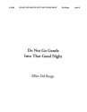 Elliot del Borgo, Do Not Go Gentle Into That Good Night Concert Band Partitur + Stimmen