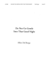 Elliot del Borgo, Do Not Go Gentle Into That Good Night Concert Band Partitur