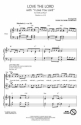 Laurie Klein_Lincoln Brewster, Love the Lord SATB Chorpartitur