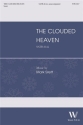 Mark Sirett, The Clouded Heaven SATB a Cappella Chorpartitur