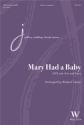 Mary Had a Baby Solo, SATB and Piano Chorpartitur