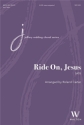 Ride On, Jesus SATB a Cappella Chorpartitur