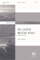 Alec Powell, In Love with You SATB and Piano Chorpartitur