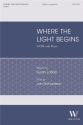 Susan LaBarr, Where the Light Begins SATB and Piano Chorpartitur