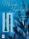 Melodic Highlights (+ Online-Audio) for clarinet