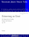 Strau (Father), Johann, Erinnerung an Ernst op. 126 Orchester Partitur und Kritischer Bericht