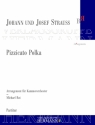 Strau, Josef / Strau (Sohn), Johann, Pizzicato Polka Kammerorchester Partitur